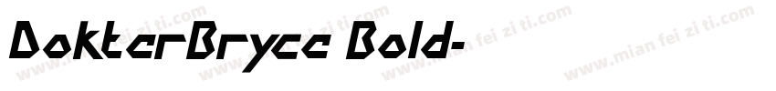 DokterBryce Bold字体转换